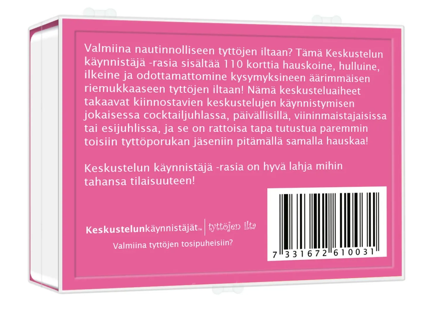 KESKUSTELUNKÄYNNISTÄJÄT - TYTTÖJEN ILTA